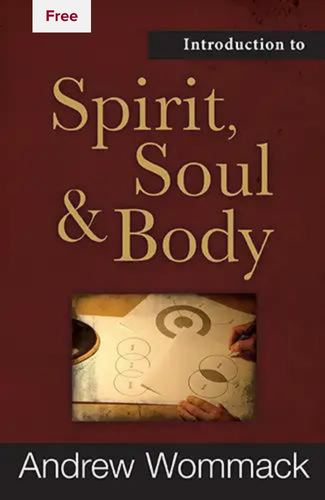 Grace & Faith Today - Introduction to Spirit, Soul & Body - Booklet