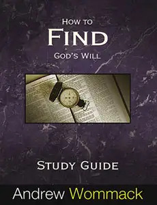 Charis Unplugged - How to Find God's Will - Study Guide