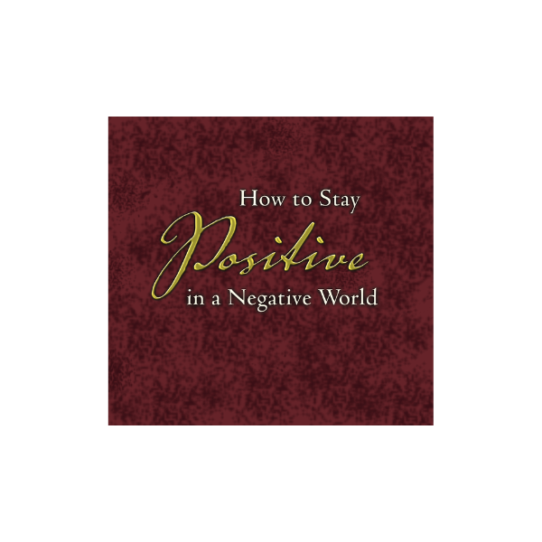 Truth & Liberty - How To Stay Positive in a Negative World - CD/DVD