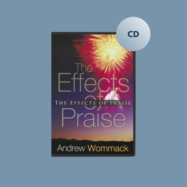 Worship - The Effects of Praise - CD album